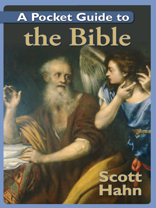 Title details for A Pocket Guide to the Bible by Scott Hahn - Available
